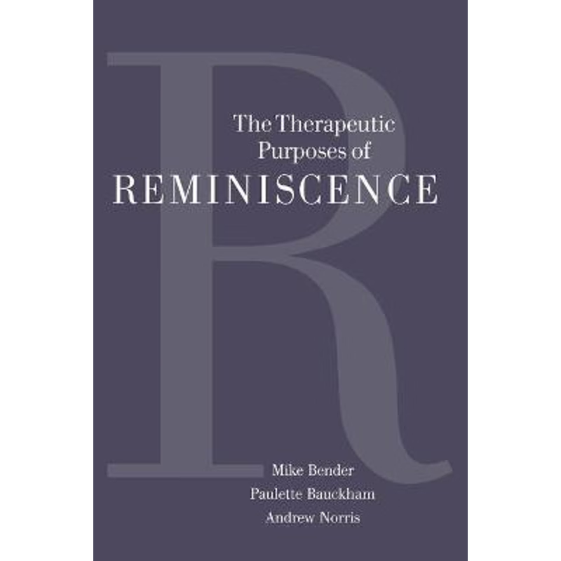 按需印刷The Therapeutic Purposes of Reminiscence[9780803976429]