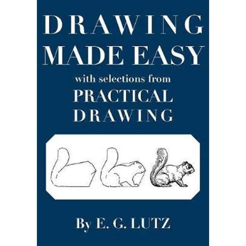 按需印刷Drawing Made Easy with Selections from Practical Drawing[9780980045413]