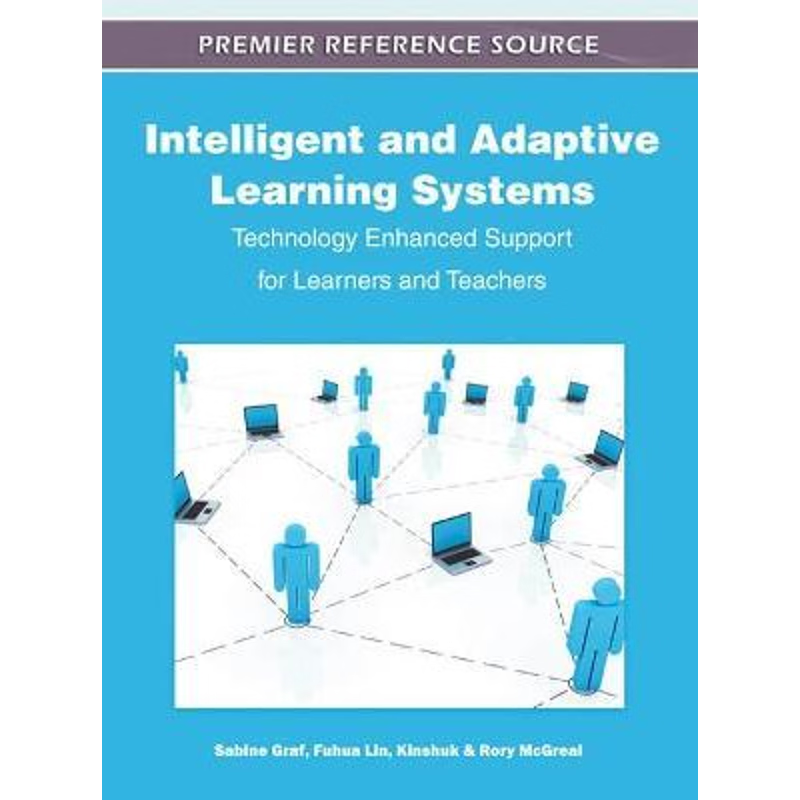 按需印刷Intelligent and Adaptive Learning Systems[9781609608422]