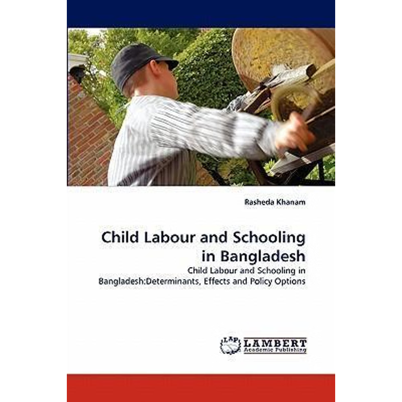 按需印刷Child Labour and Schooling in Bangladesh[9783844318555]