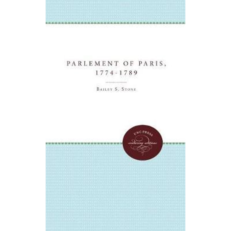 按需印刷The Parlement of Paris, 1774-1789[9780807897904]
