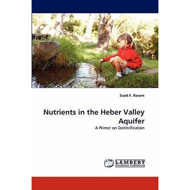 按需印刷Nutrients in the Heber Valley Aquifer[9783838376035]