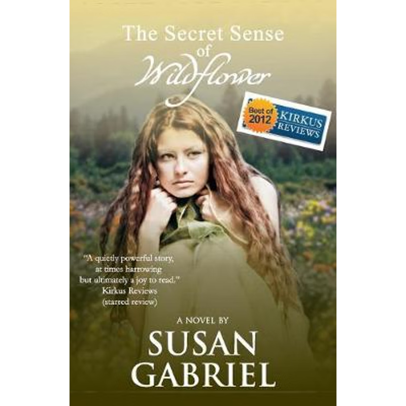 按需印刷The Secret Sense of Wildflower - Southern Historical Fiction, Best Book of 2012[9780983588238]