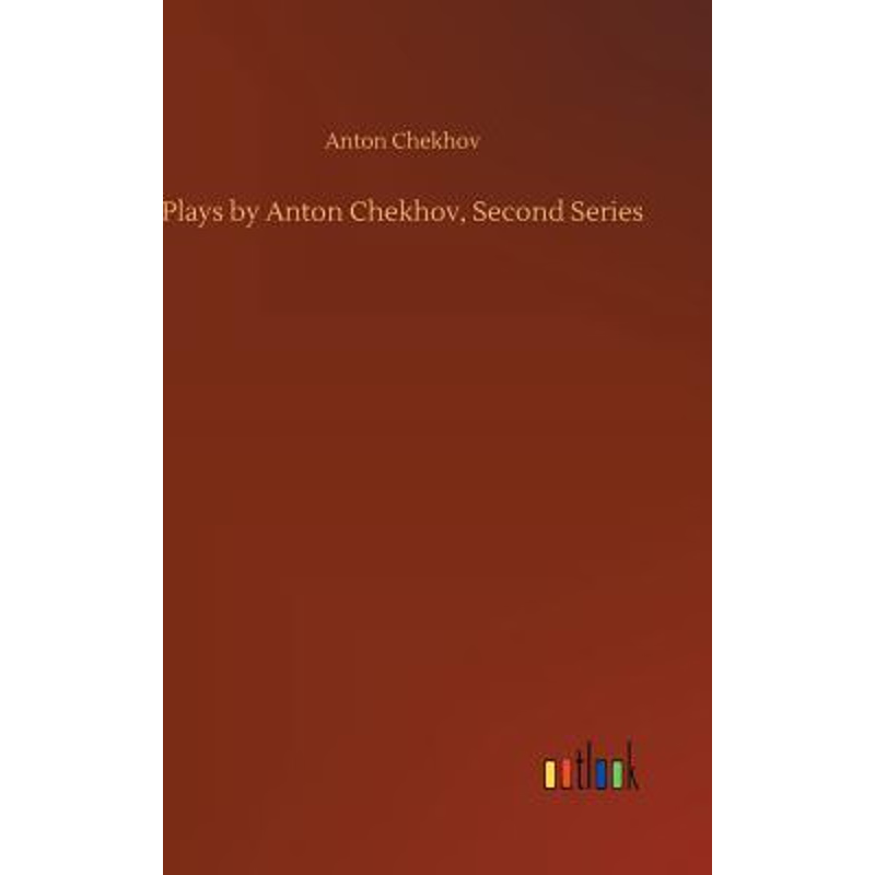 按需印刷Plays by Anton Chekhov, Second Series[9783732651382]