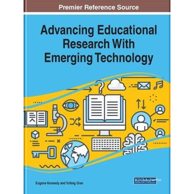 按需印刷Advancing Educational Research With Emerging Technology[9781799811732]