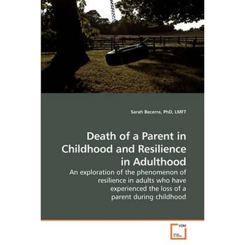 按需印刷Death of a Parent in Childhood and Resilience in Adulthood[9783639256505]