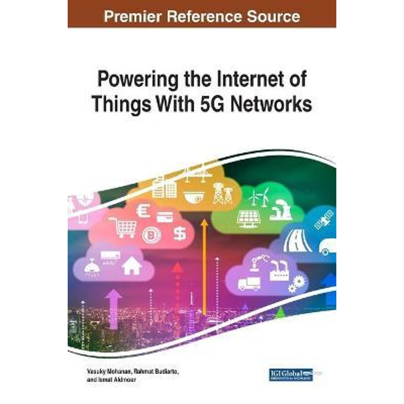 按需印刷Powering the Internet of Things With 5G Networks[9781522527992]