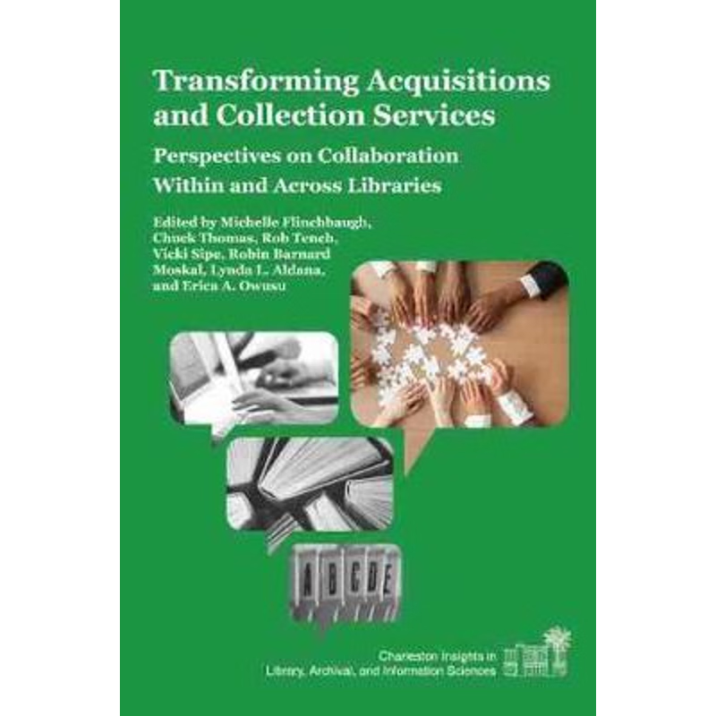 按需印刷Transforming Acquisitions and Collection Services[9781557538451]