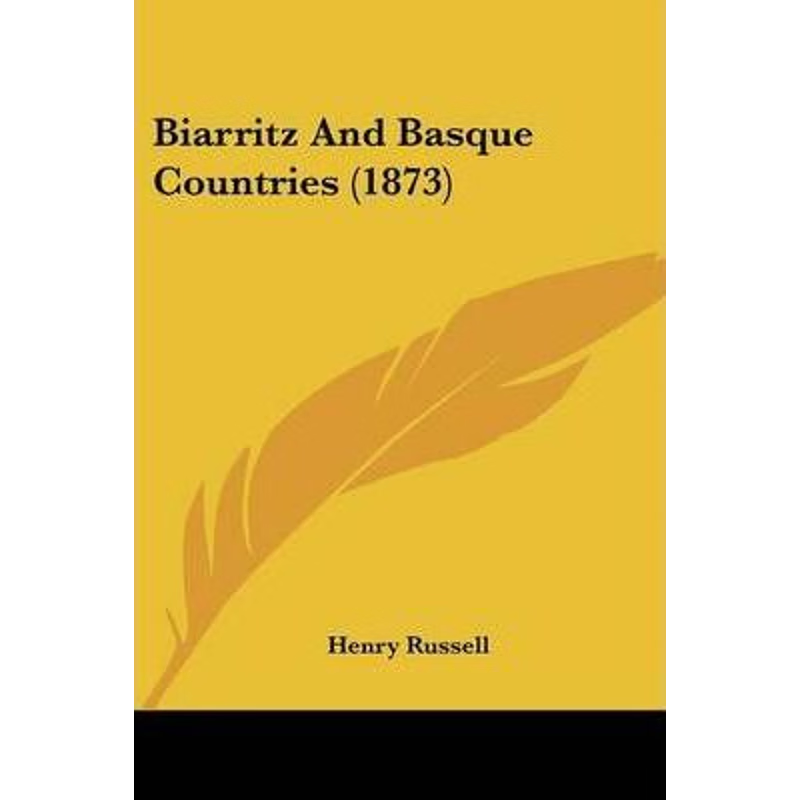 按需印刷Biarritz And Basque Countries (1873)[9781104040031]