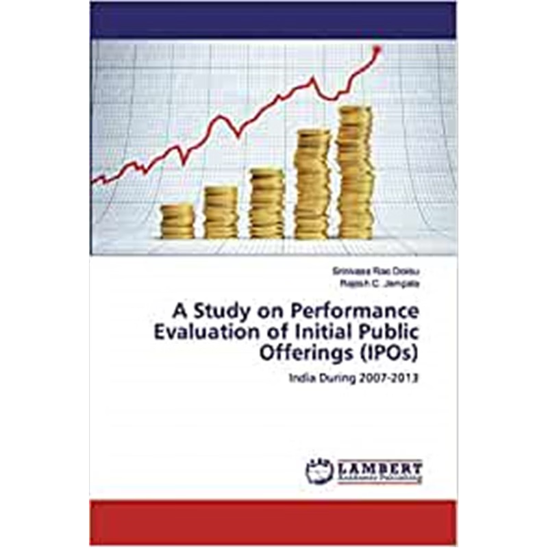 按需印刷A Study on Performance Evaluation of Initial Public Offerings (IPOs)[9786138387305]