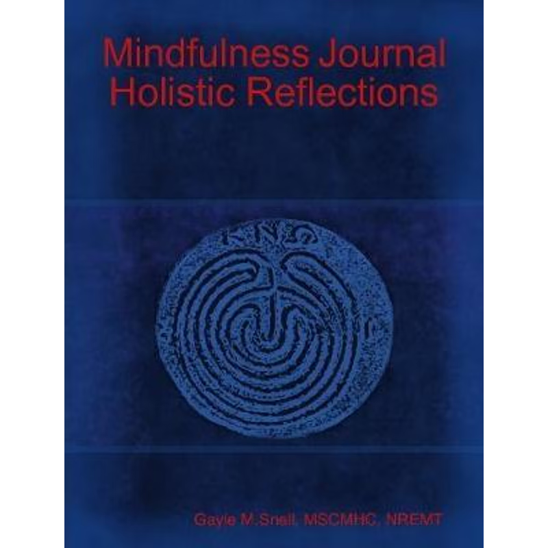 按需印刷Mindfulness Journal Holistic Reflections[9780359620838]