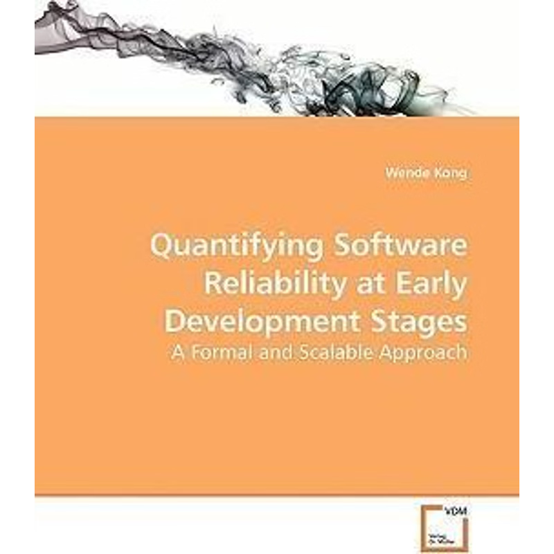 按需印刷Quantifying Software Reliability at Early Development Stages[9783639192735]