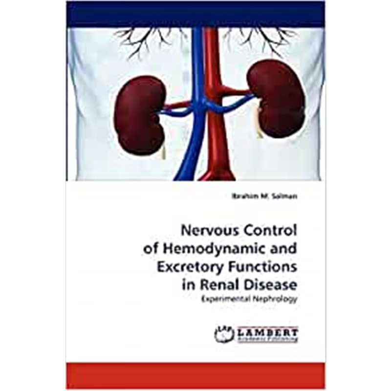 按需印刷Nervous Control of Hemodynamic and Excretory Functions in Renal Disease[9783843389105]