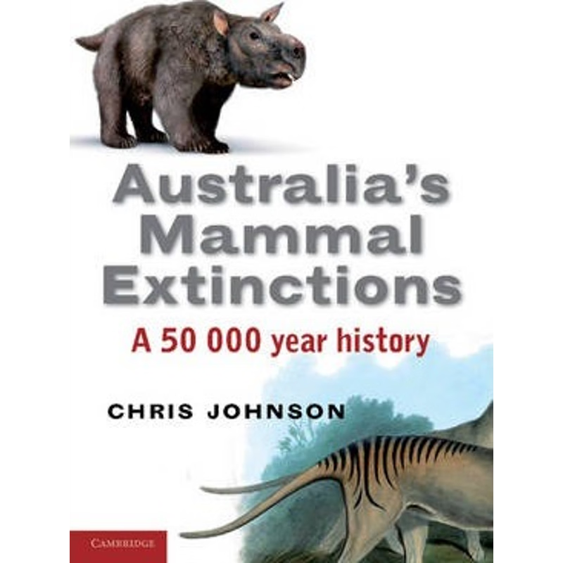 预订Australia's Mammal Extinctions:A 50,000-Year History