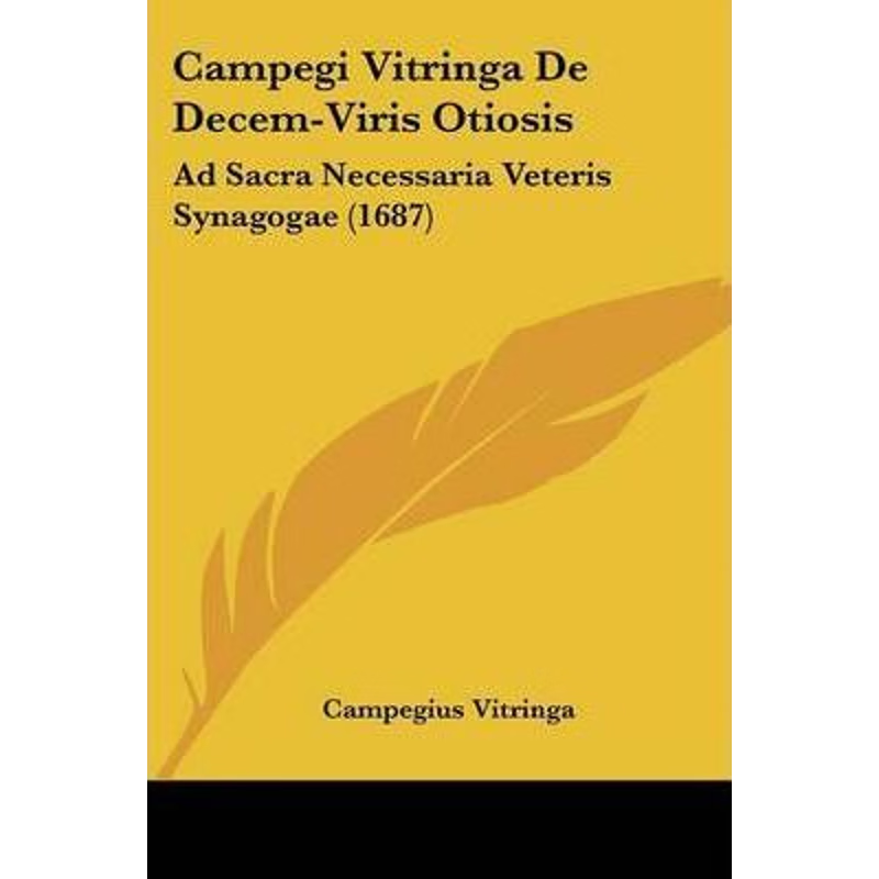 按需印刷Campegi Vitringa De Decem-Viris Otiosis[9781104628703]