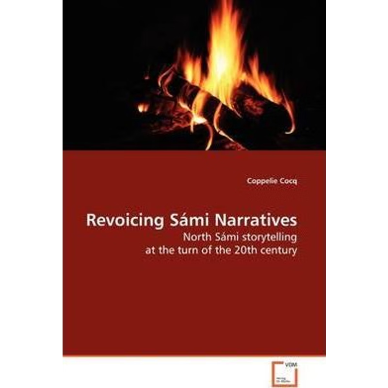 按需印刷Revoicing Sami Narratives[9783639145281]