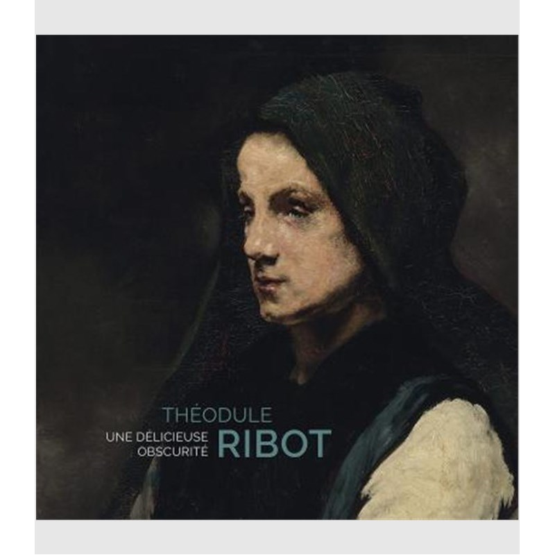 进口艺术 法语书 Théodule Ribot. Une délicieuse obscurité 法文版 原版进口【上海外文书店】