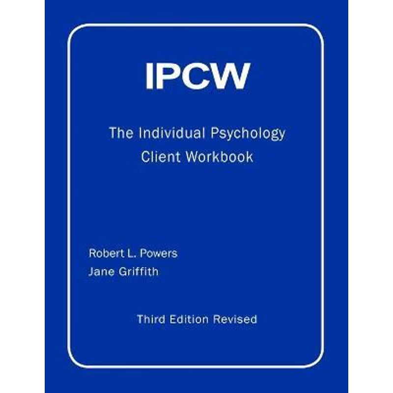 按需印刷IPCW  The Individual Psychology Client Workbook with Supplements[9780918287205]