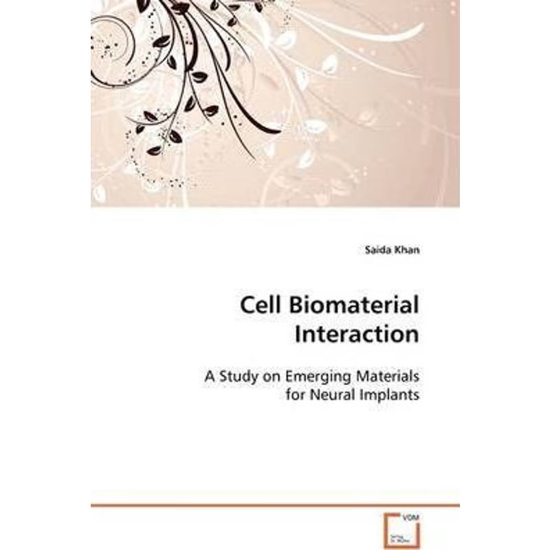 按需印刷Cell Biomaterial Interaction[9783639123661]