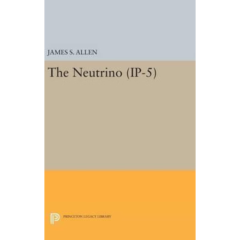 按需印刷The Neutrino. (IP-5)[9780691652726]