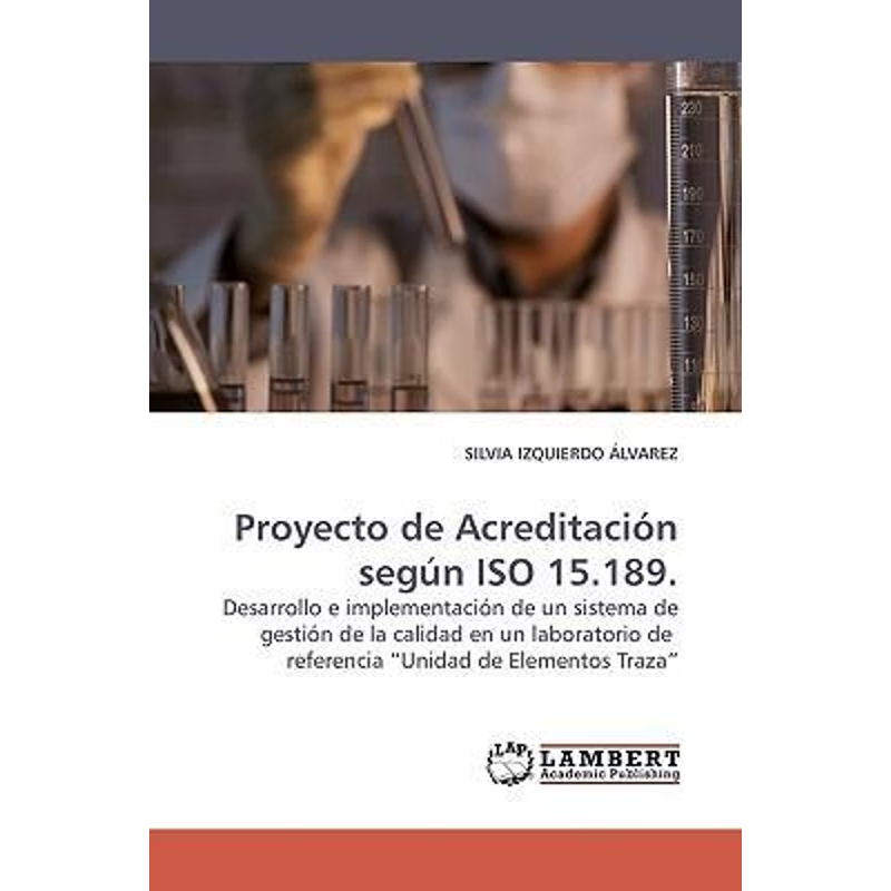 按需印刷Proyecto de Acreditacion Segun ISO 15.189.[9783838307565]