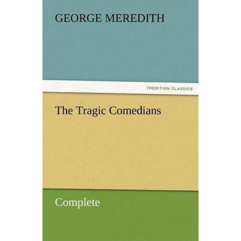 按需印刷The Tragic Comedians - Complete[9783842455795]