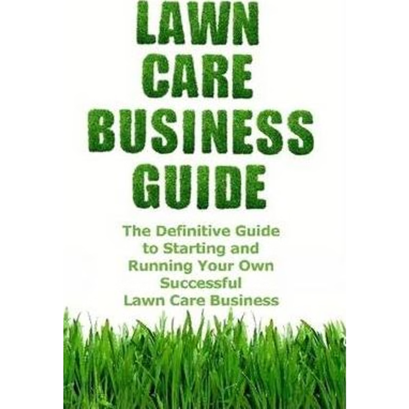 按需印刷Lawn Care Business Guide[9780578007243]