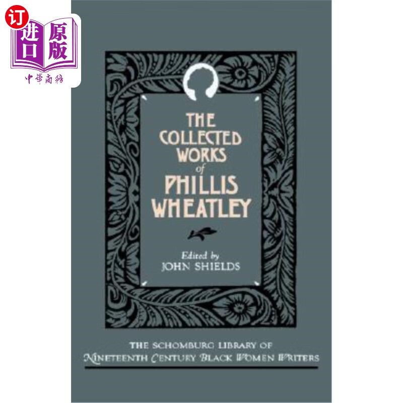 中商海外直订thecollectedworksofphilliswheatley