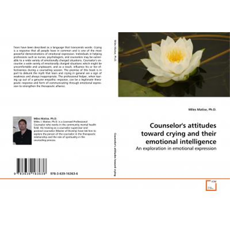 按需印刷Counselor's attitudes toward crying and  their emotional intelligence[9783639163636]