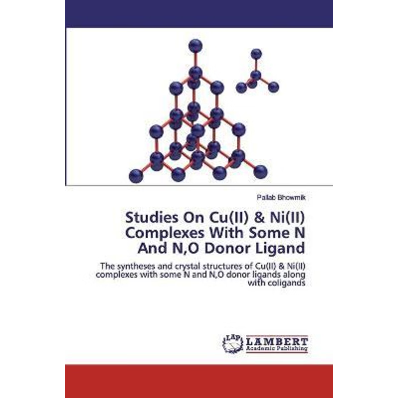 预订Studies On Cu(II) & Ni(II) Complexes With Some N And N,O Donor Ligand