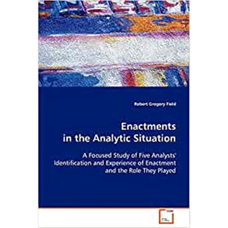 按需印刷Enactments in the Analytic Situation[9783639091724]