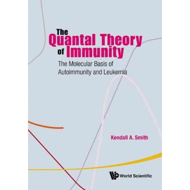 按需印刷The Quantal Theory of Immunity[9789814271752]