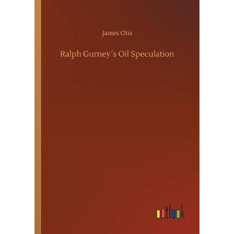 按需印刷Ralph Gurney?s Oil Speculation[9783732685479]