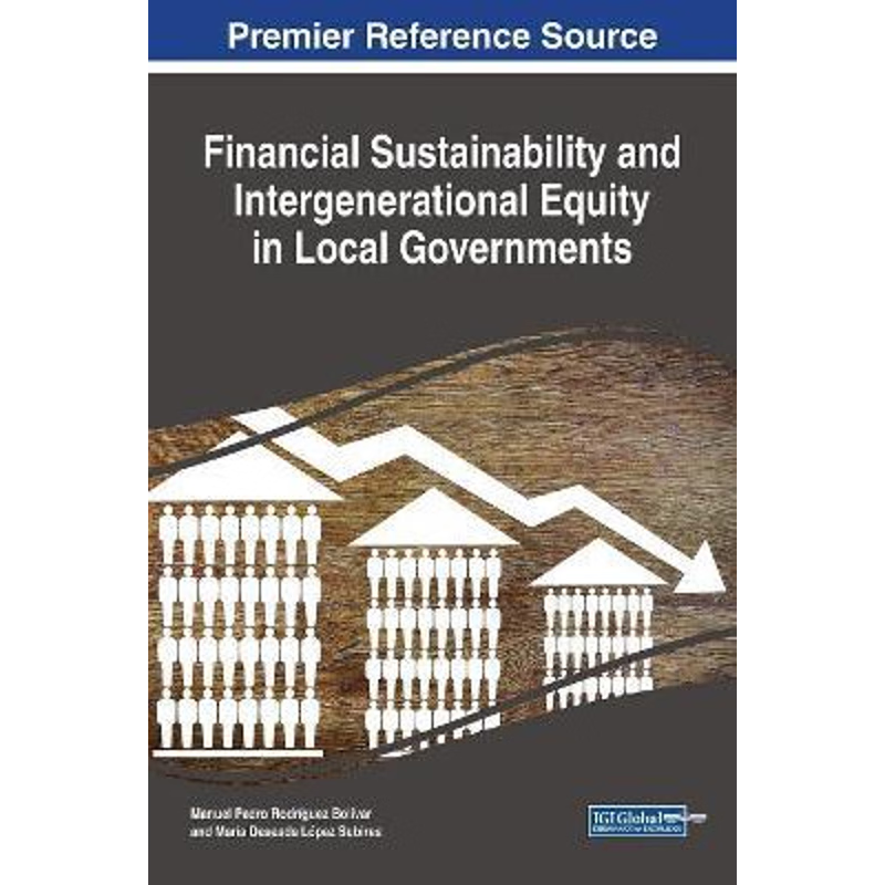 按需印刷Financial Sustainability and Intergenerational Equity in Local Governments[9781522537137]