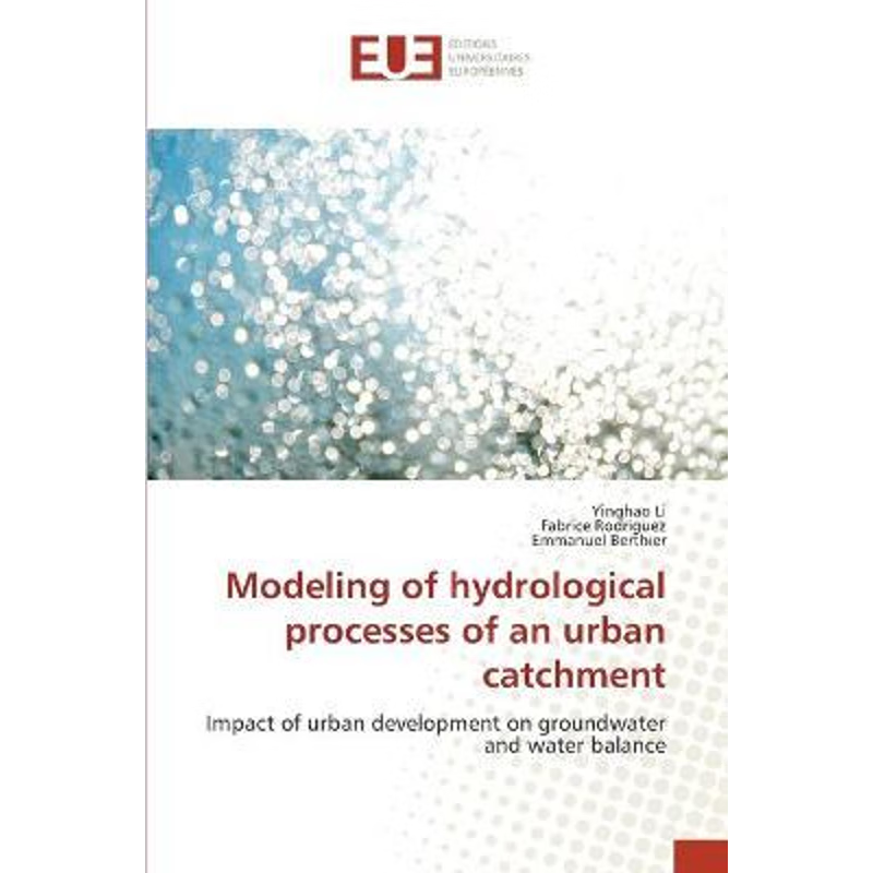 按需印刷Modeling of hydrological processes of an urban catchment[9783330873513]