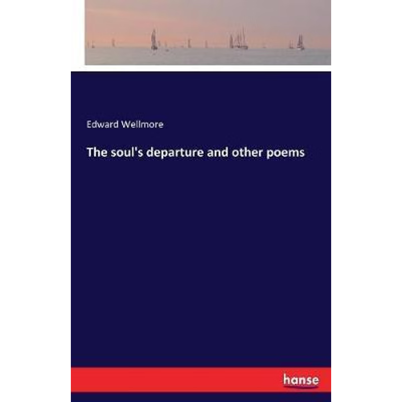 按需印刷The soul's departure and other poems[9783744722704]