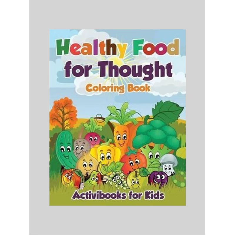 按需印刷Healthy Food for Thought Coloring Book[9781683219385]