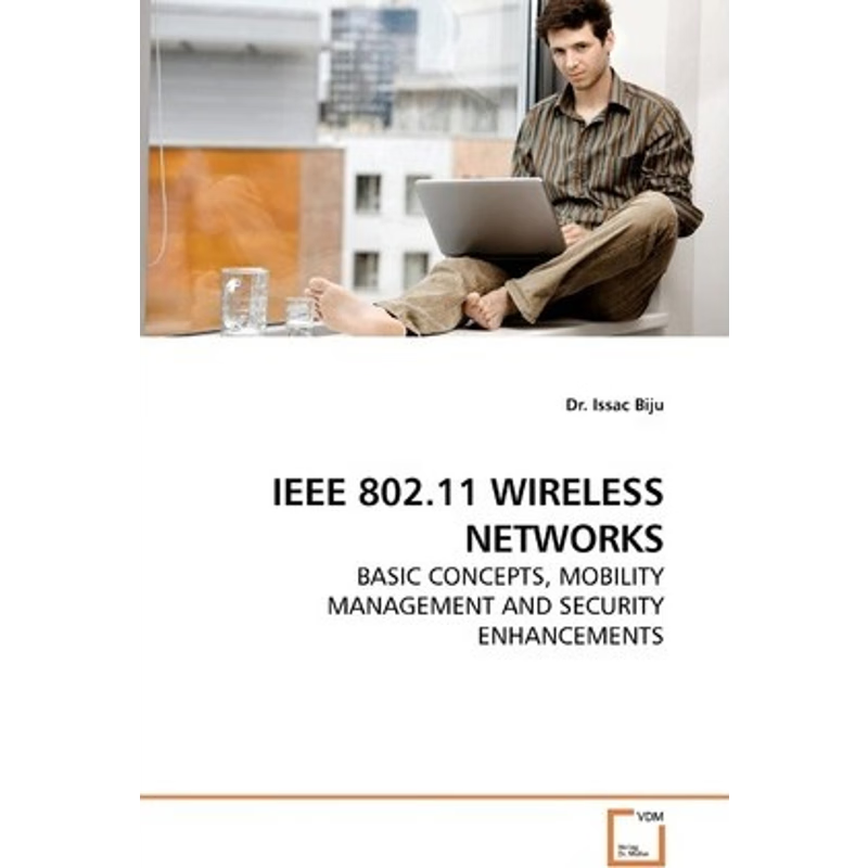 按需印刷IEEE 802.11 WIRELESS NETWORKS[9783639186086]