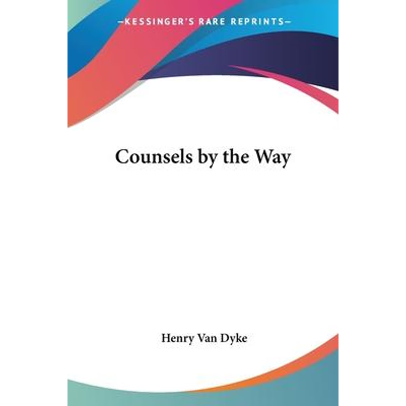 按需印刷Counsels by the Way[9780548455159]
