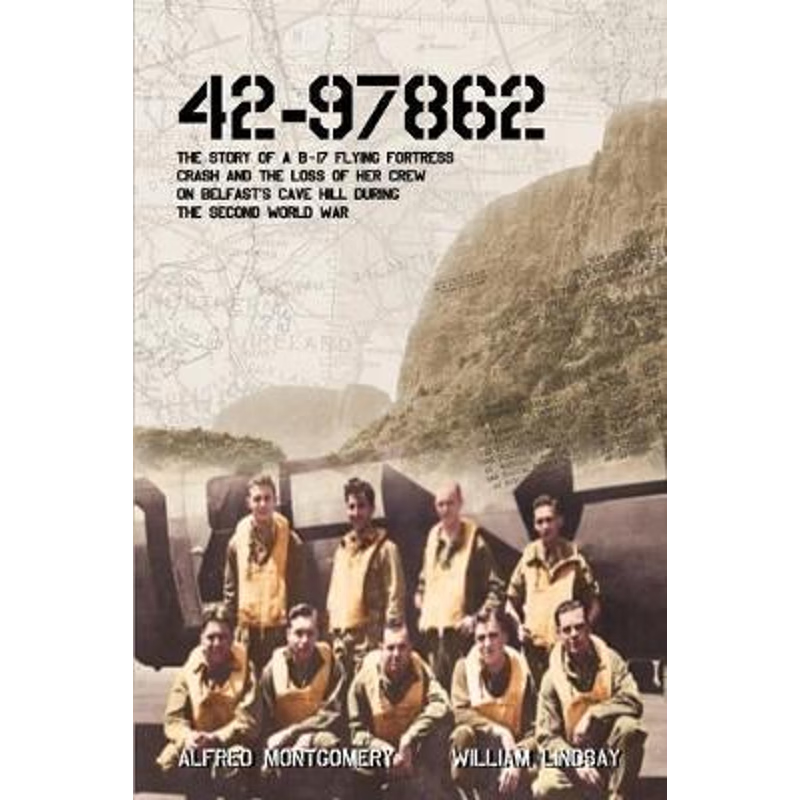 【按需印刷】 42-97862:The story of a B-17 Flying Fortress cr