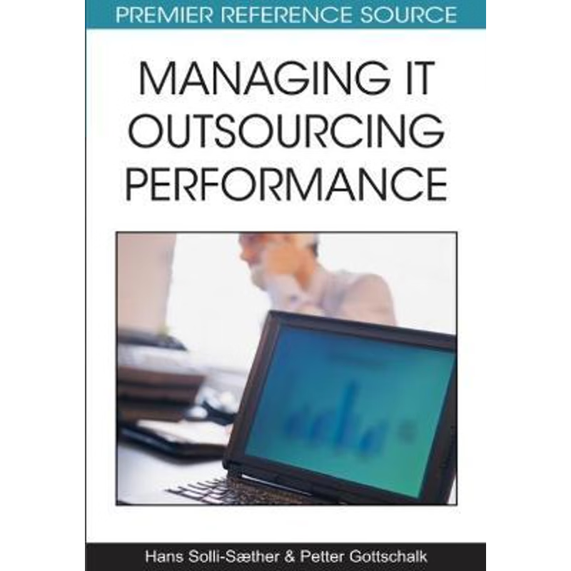 按需印刷Managing It Outsourcing Performance[9781605667966]