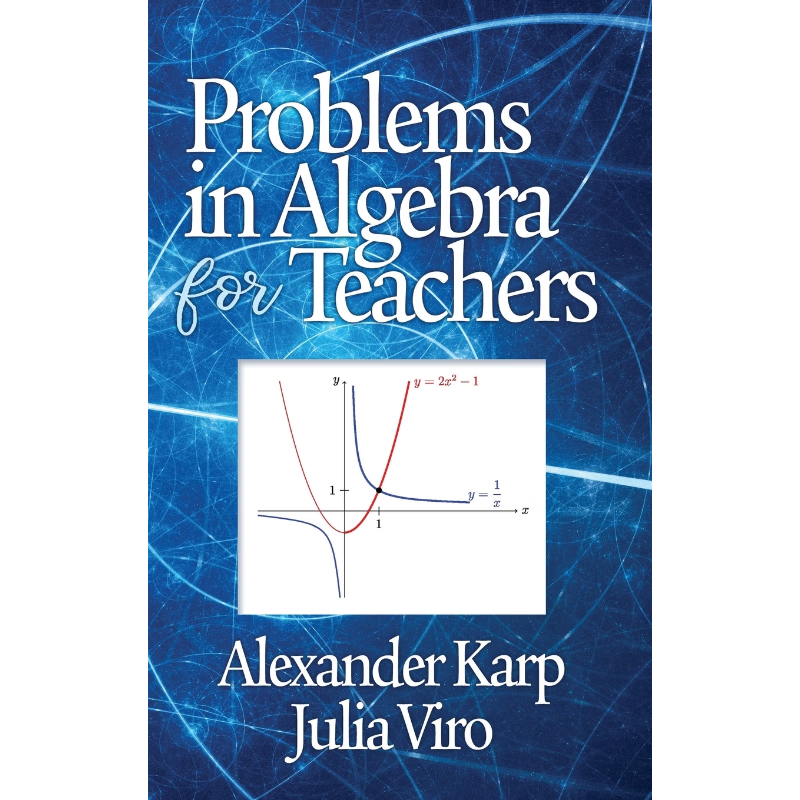 按需印刷Problems in Algebra for Teachers[9781641133968]