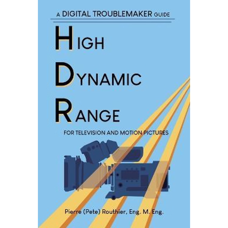 按需印刷High Dynamic Range for Television and Motion Pictures[9781388825492]