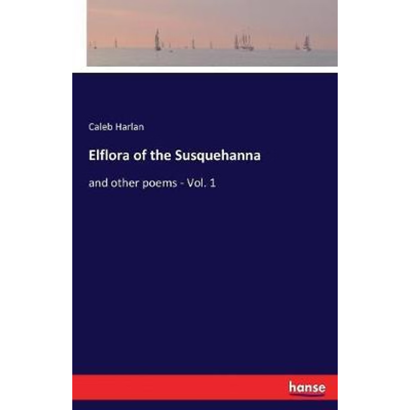 按需印刷Elflora of the Susquehanna[9783337271862]