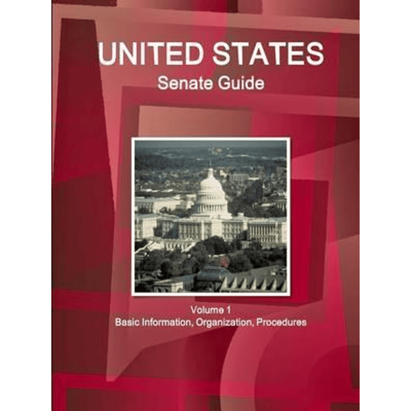 按需印刷不退不换US Senate Guide Volume 1 Basic Information, Organization, Procedures[9781433057571]