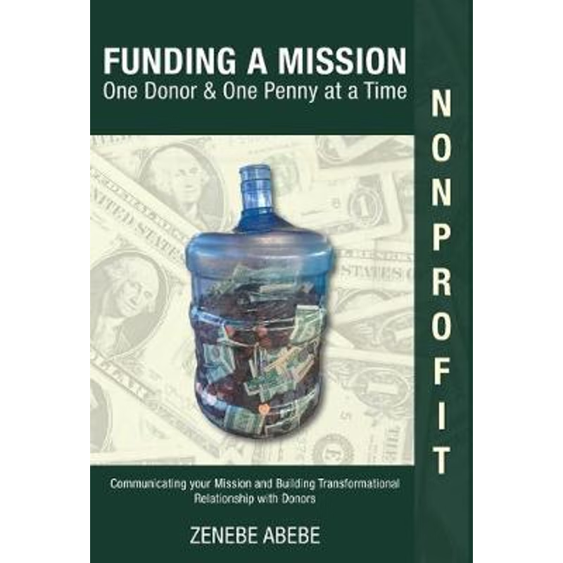 预订Funding A Mission One Donor & One Penny at a Time