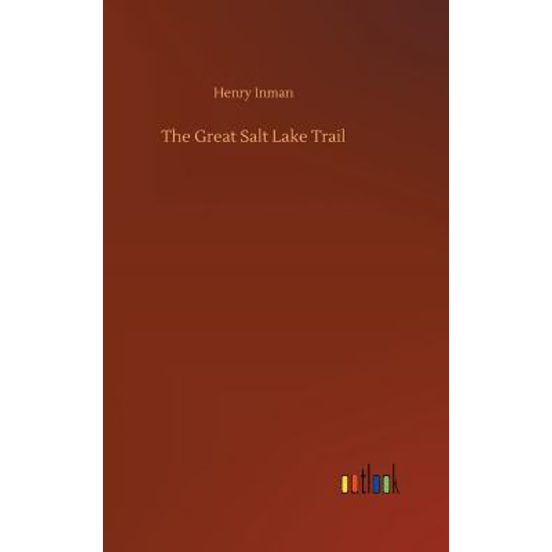 按需印刷The Great Salt Lake Trail[9783732690640]