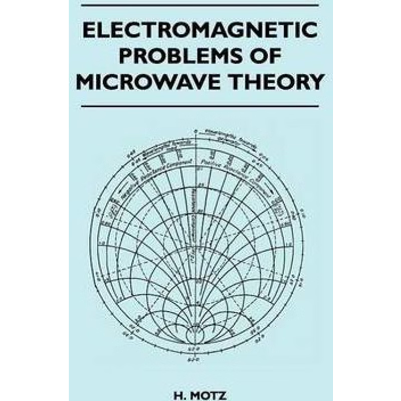 按需印刷Electromagnetic Problems Of Microwave Theory[9781446508749]