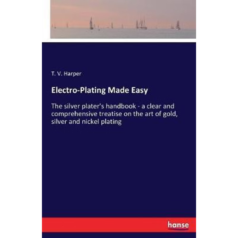 按需印刷Electro-Plating Made Easy[9783337391805]