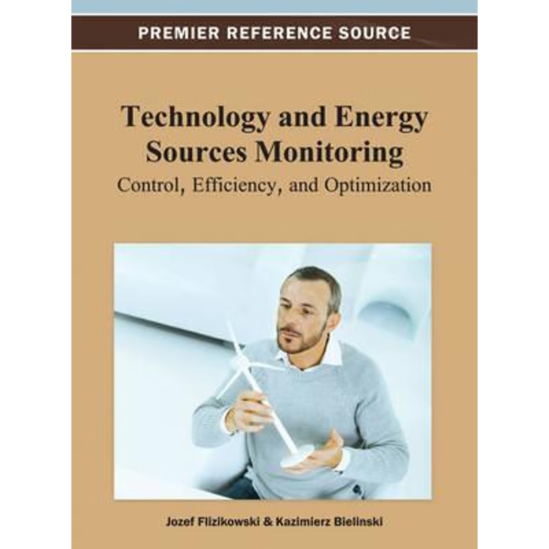 按需印刷Technology and Energy Sources Monitoring[9781466626645]